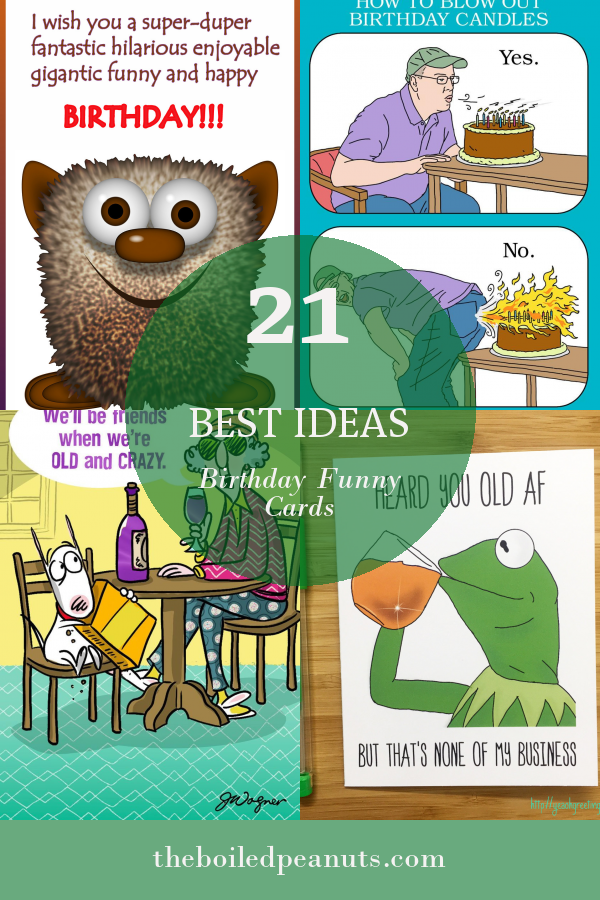 21 Best Ideas Birthday Funny Cards - Home, Family, Style and Art Ideas